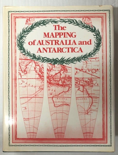 Item #10044 THE MAPPING OF AUSTRALIA AND ANTARCTICA. R. V. Tooley.