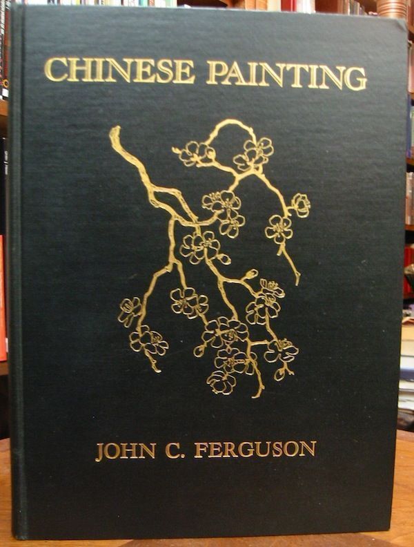 Item #10053 CHINESE PAINTING. John C. Ferguson.