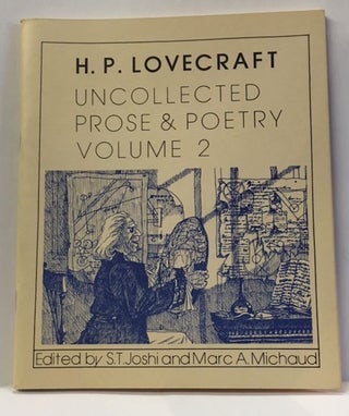 Item #10165 UNCOLLECTED PROSE AND POETRY. VOLUME 2. H. P. Lovecraft