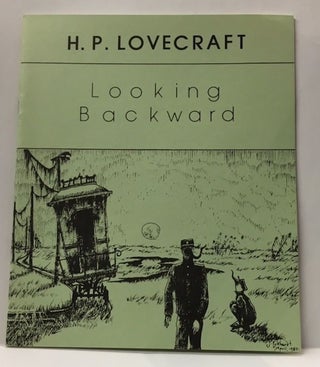 Item #10177 LOOKING BACKWARD. H. P. Lovecraft