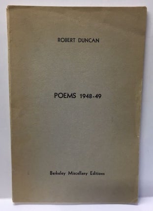 Item #10204 POEMS 1948-49. Robert Duncan