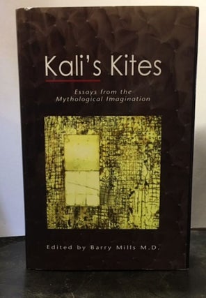 Item #10211 KALI'S KITES. Barry Mills M. D