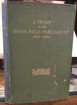 Item #10394 HOME RULE PARLIAMENT 1892-1895. Henry W. Lucy