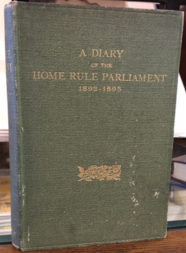Item #10394 HOME RULE PARLIAMENT 1892-1895. Henry W. Lucy.