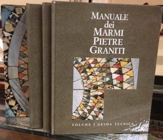 Item #10454 MANUALE DEI MARMI PIETRE GRANITI (Three Volumes). Enrico Corbella, Renato Zini