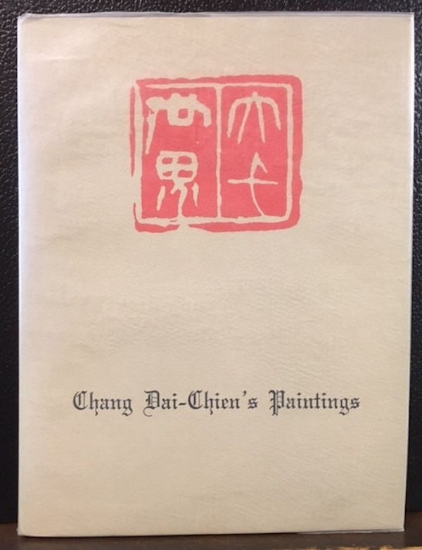 Item #10748 CHANG DAI-CHIEN'S PAINTINGS
