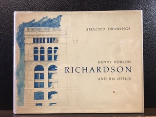 Item #10755 H. H. RICHARDSON AND HIS OFFICE. SELECTED DRAWINGS