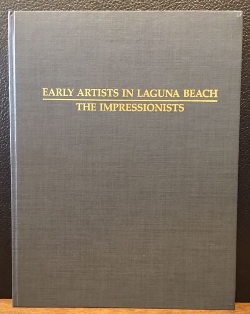 Item #10830 EARLY ARTISTS IN LAGUNA BEACH. Janet Blake Dominik.