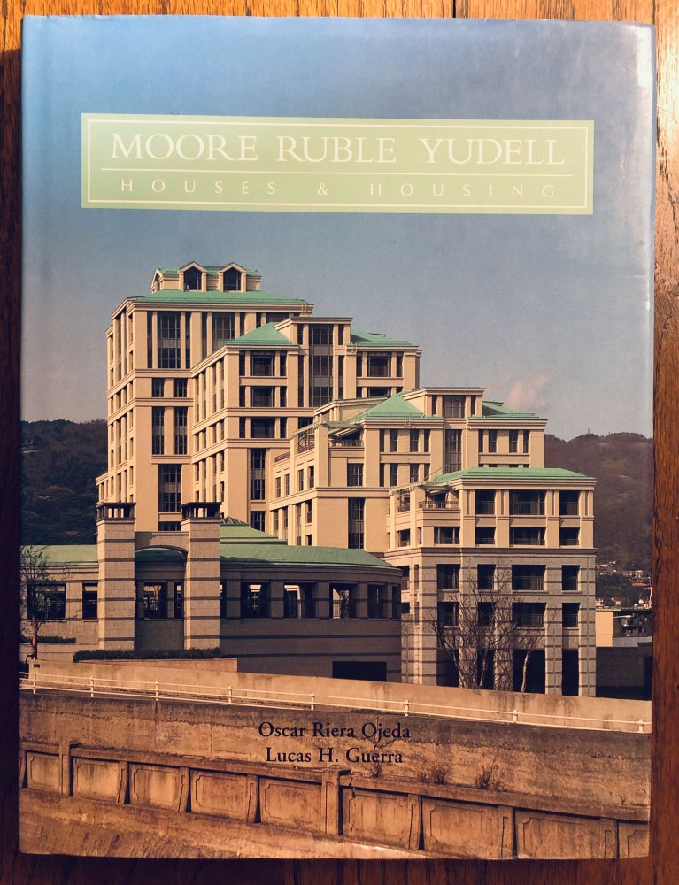 Item #10944 MOORE RUBLE YUDELL, Houses and Housing. Oscar Riera Ojeda, Lucas H. Guerra.