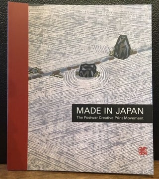 Item #10960 MADE IN JAPAN: The Postwar Creative Print Movement. Alice Volk