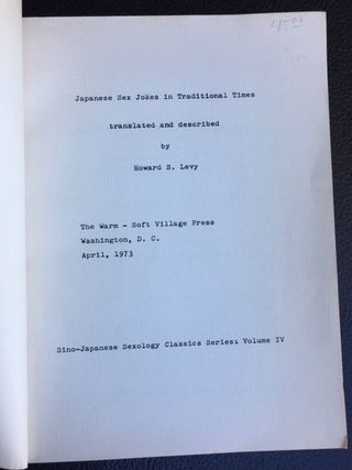 Item #11183 JAPANESE SEX JOKES IN TRADITIONAL TIMES. translated, described by