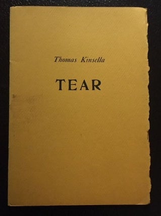 Item #11311 TEAR. Thomas Kinsella