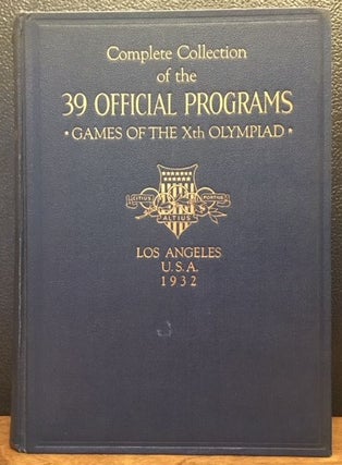 Item #11330 COMPLETE COLLECTION OF THE 39 OFFICIAL PROGRAMS. GAMES OF THE XTH OLYMPIAD. 1932 Los...