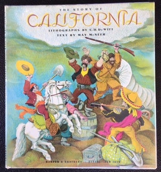 Item #11397 THE STORY OF CALIFORNIA. May McNeer