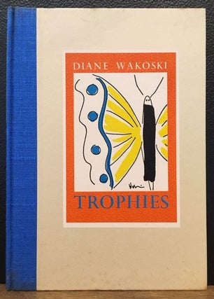 Item #11426 TROPHIES. Diane Wakoski
