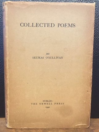 Item #11699 COLLECTED POEMS. Seumas O'Sullivan