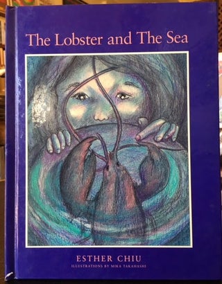 Item #11752 THE LOBSTER AND THE SEA. Esther Chiu