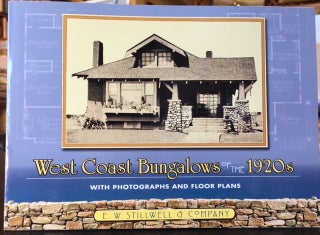 Item #12032 WEST COAST BUNGALOWS OF THE 1920'S. E. W. Stillwell