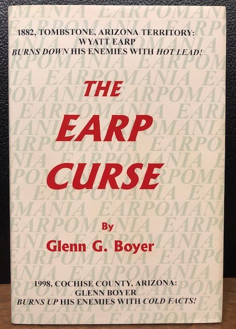 Item #12165 THE EARP CURSE. Glenn G. Boyer.