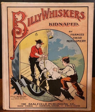 Item #12246 BILLY WHISKERS KIDNAPED. Francis Trego Montgomery