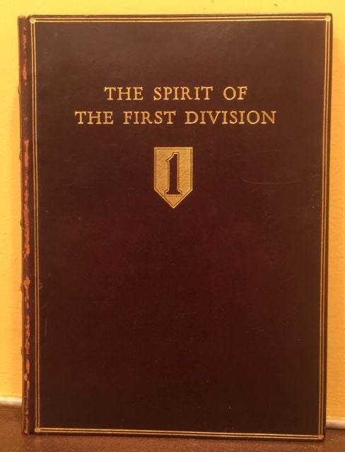 Item #12338 THE SPIRIT OF THE FIRST DIVISION. James Simpson.