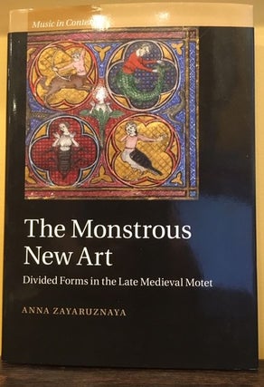 Item #12502 THE MONSTROUS NEW ART. Anna Zayaruznaya