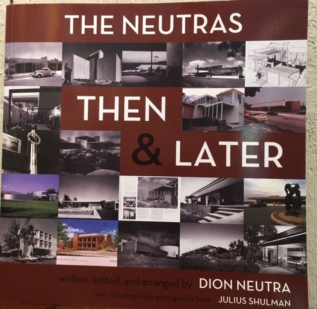 Item #12638 THE NEUTRAS. Dion Neutra.