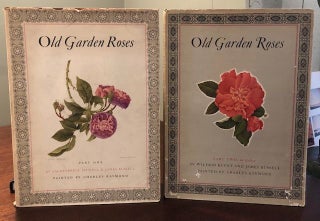 Item #12710 OLD GARDEN ROSES. (Two Voumes). Sacheverell Sitwell, James Russel