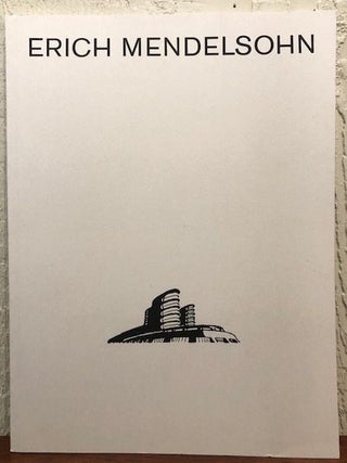 Item #12736 ERICH MENDELSOHN: 1887-1953. Ideen, Bauten, Projekte