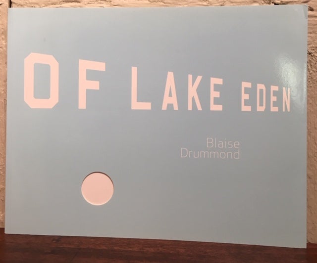 Item #12791 BY THE SHORES OF LAKE EDEN. Blaise Drummond.