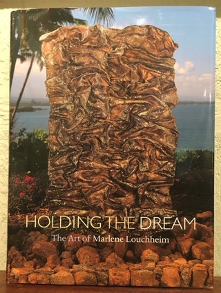 Item #12793 HOLDING THE DREAM. Laurie Wagner