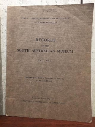 RECORDS OF THE SOUTH AUSTRALIAN MUSEUM. VOLUME 1. NUMBER I ; VOLUME I. NUMBER 2.