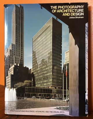 Item #49976 THE PHOTOGRAPHY OF ARCHITECTURE AND DESIGN. Photographing Buildings, Interiors, and...