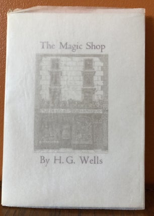 Item #49987 THE MAGIC SHOP. H. G. Wells