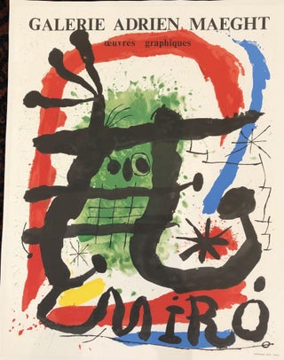 Item #49994 MIRO. Oeuvres Graphiques. GALERIE ADRIEN MAEGHT. (Vintage poster). Joan Miro