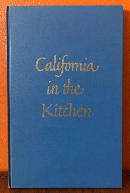 Item #50035 CALIFORNIA IN THE KITCHEN. An Essay Upon, and a Check List of, California Imprints in the Field of Gastronomy from 1870[?] - 1932. Liselotte F. Glozer, William K.
