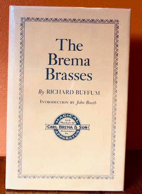 Item #50232 THE BREMA BRASSES. Richard Buffum.