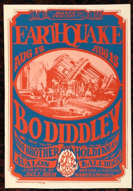 Item #50237 (Rock Poster). EARTHQUAKE. 1967. Family Dog Presents. BO DIDDLEY. Alton Kelly, Stanley Mouse, Kelley.