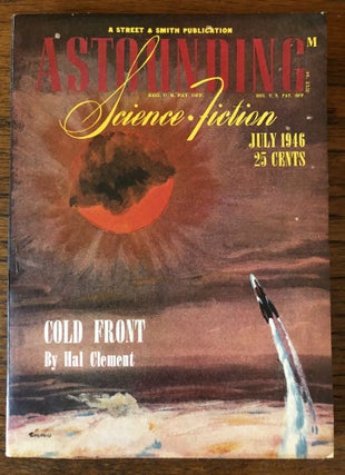 Item #50301 ASTOUNDING SCIENCE FICTION. July, 1946. Campbell, Jr., John W. (Editor