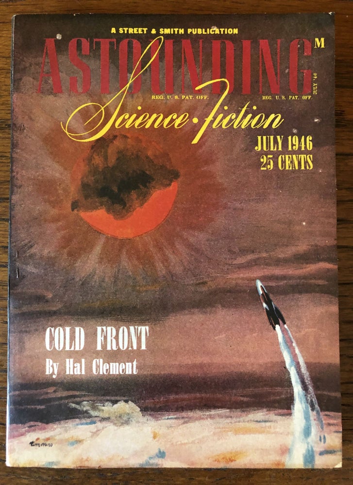 Item #50301 ASTOUNDING SCIENCE FICTION. July, 1946. Campbell, Jr., John W. (Editor)