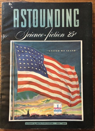 Item #50361 ASTOUNDING SCIENCE FICTION. July, 1942. Campbell, Jr., John W. (Editor