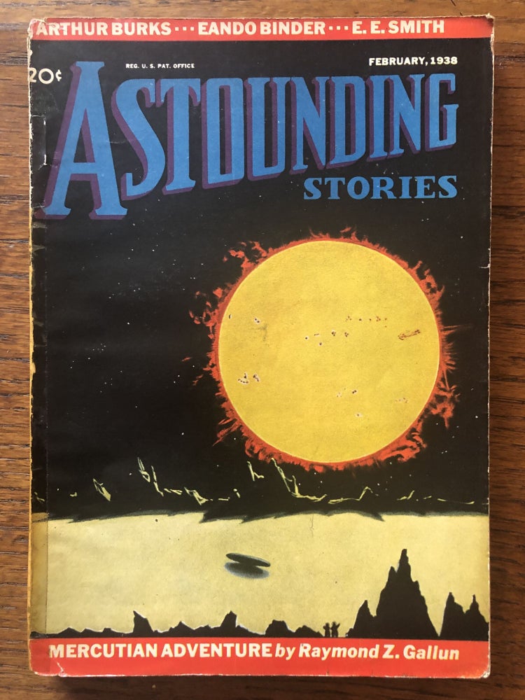 Item #50406 ASTOUNDING STORIES. February, 1938. Campbell, Jr., John W. (Editor)