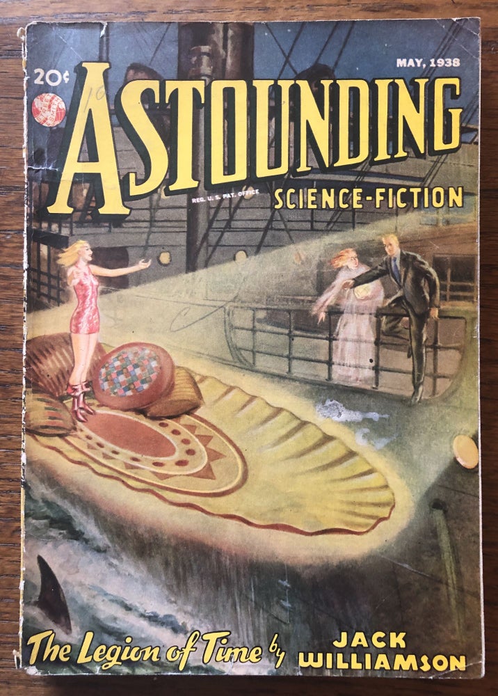 Item #50407 ASTOUNDING SCIENCE FICTION. May, 1938. Campbell, Jr., John W. (Editor)