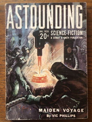 Item #50409 ASTOUNDING SCIENCE FICTION. January, 1939. Campbell, Jr., John W. (Editor