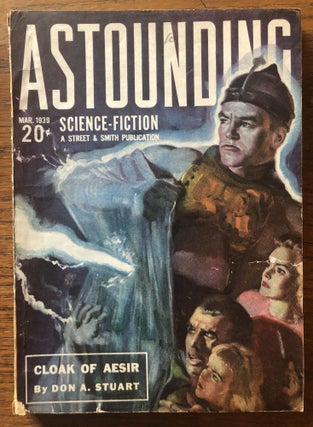 Item #50411 ASTOUNDING SCIENCE FICTION. March, 1939. Campbell, Jr., John W. (Editor