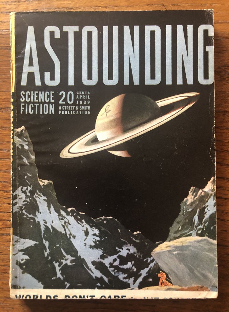 Item #50412 ASTOUNDING SCIENCE FICTION. April, 1939. Campbell, Jr., John W. (Editor)