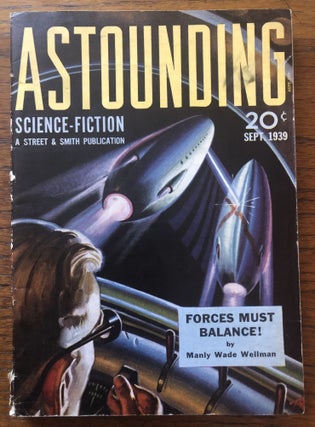 Item #50416 ASTOUNDING SCIENCE FICTION. September, 1939. Campbell, Jr., John W. (Editor