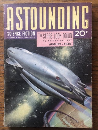Item #50425 ASTOUNDING SCIENCE FICTION. August, 1940. Campbell, Jr., John W. (Editor