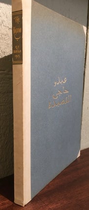 THE KASIDAH OF HAJI ABDU EL-YEZDI. Translated and Annotated by His Friend and Pupil, F. B. Sir Richard F. Burton.