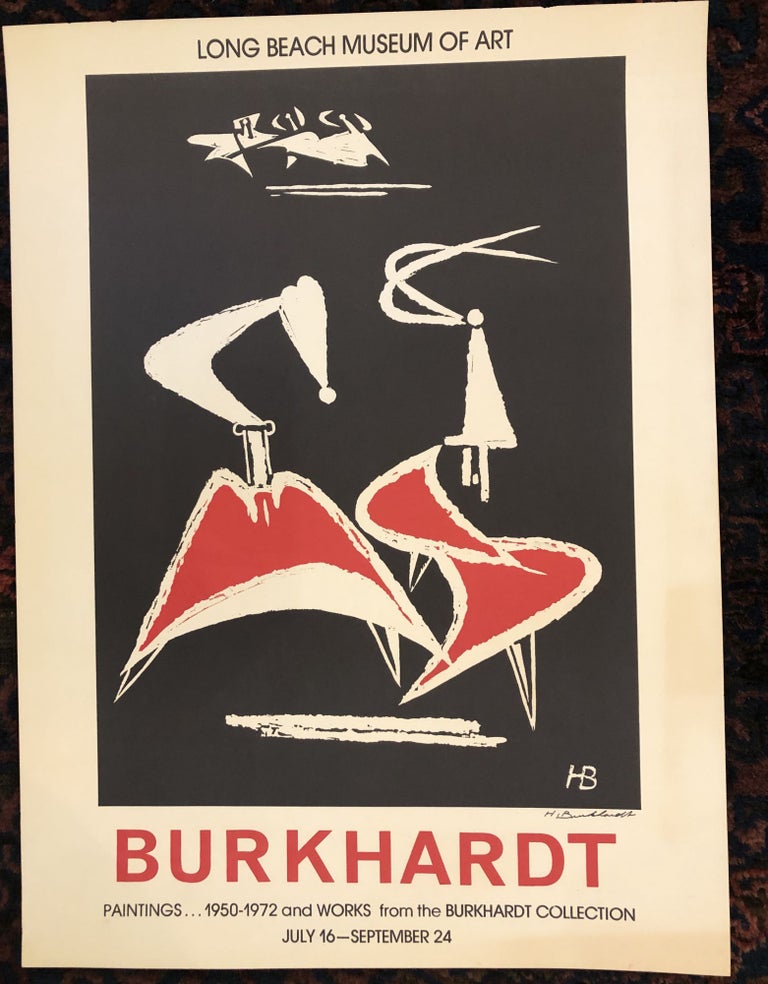 Item #50462 BURKHARDT Paintings...1950-1972 and Works from the Burkhardt Collection. (Original Art Exhibition Poster). Hans Burkhardt.